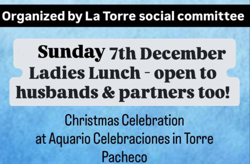 December 7 Festive Ladies Lunch in Torre Pacheco